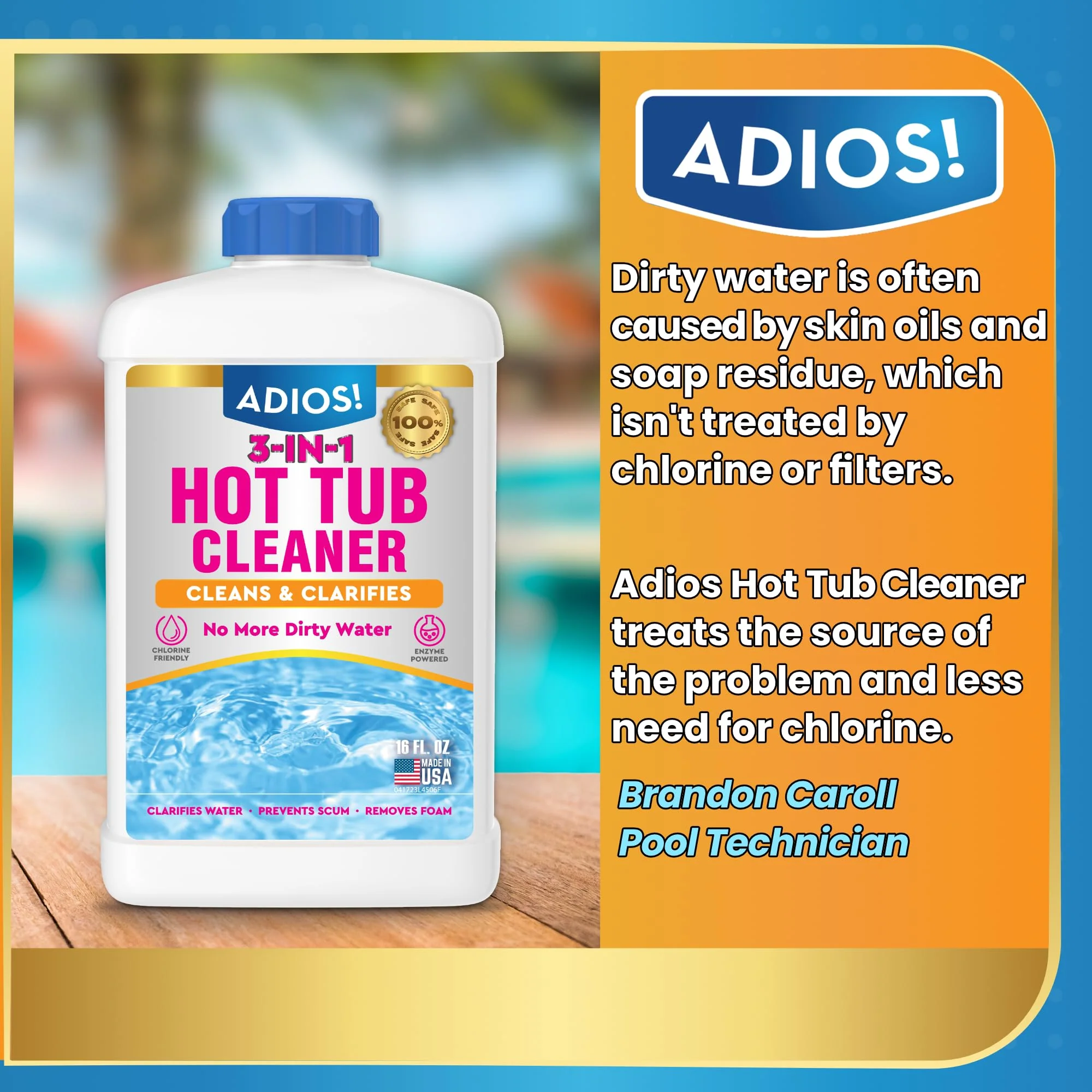 ADIOS! 3-in-1 Spa Cleaner - Clarifies Water, Stops Scum and Removes Foam, Works with Chlorine and Bromine 16oz - Image 4