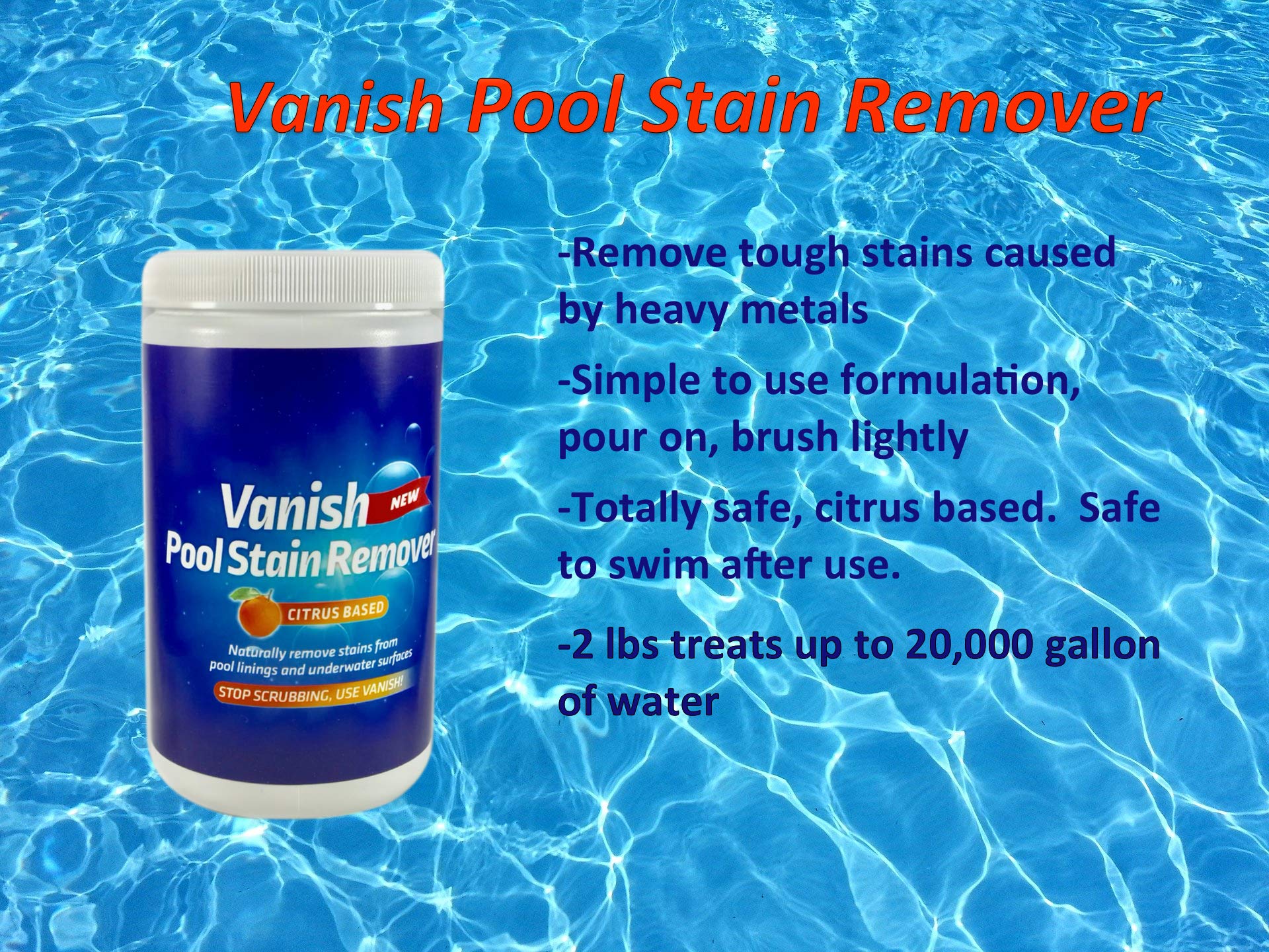 Bosh Chemical Vanish Pool & Spa Stain Remover 2 Pack (4LBS)- Natural Safe Citrus Based, Works Excellent on Vinyl, Fiberglass, and Metals, Removes Rust and Other Tough Stains - Image 2