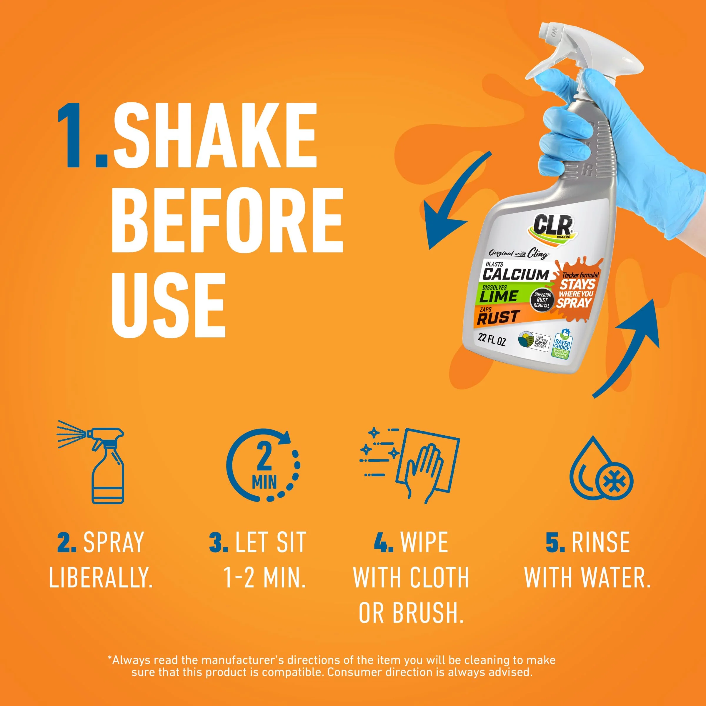 CLR Brands Calcium, Lime & Rust Remover with Cling, 22 oz. Spray Bottle, Adheres to Hard-to-Reach Surfaces, Blasts Calcium, Dissolves Lime Deposits, Zaps Stubborn Rust Stains and Hard Water Deposits - Image 5
