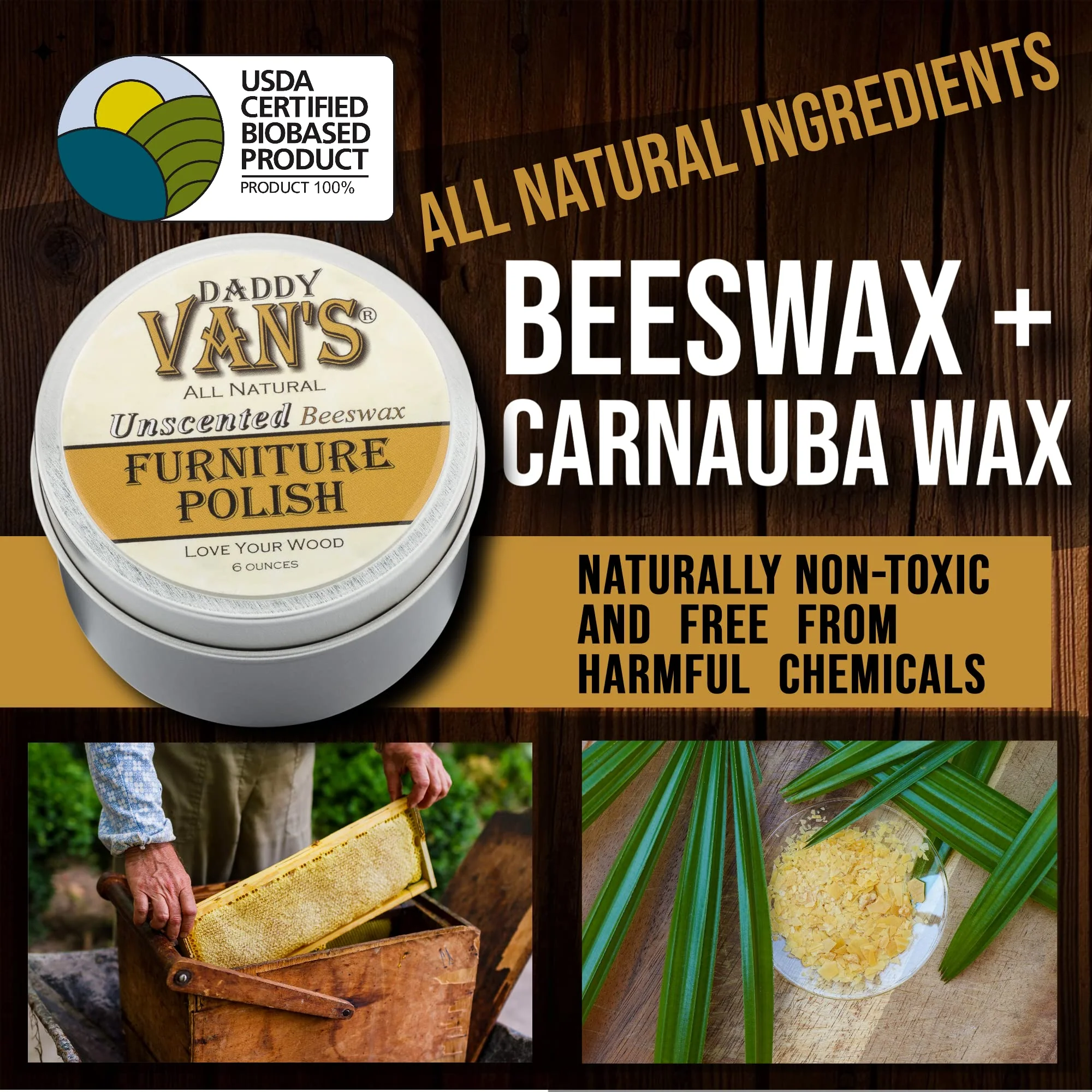 Daddy Van's All Natural Beeswax Furniture Polish – Unscented, Food-Safe Wood Wax for Furniture, Cabinets, Antiques & Butcher Blocks – Non-Toxic, Conditioning & Protective Finish for Wood Surfaces - Image 3