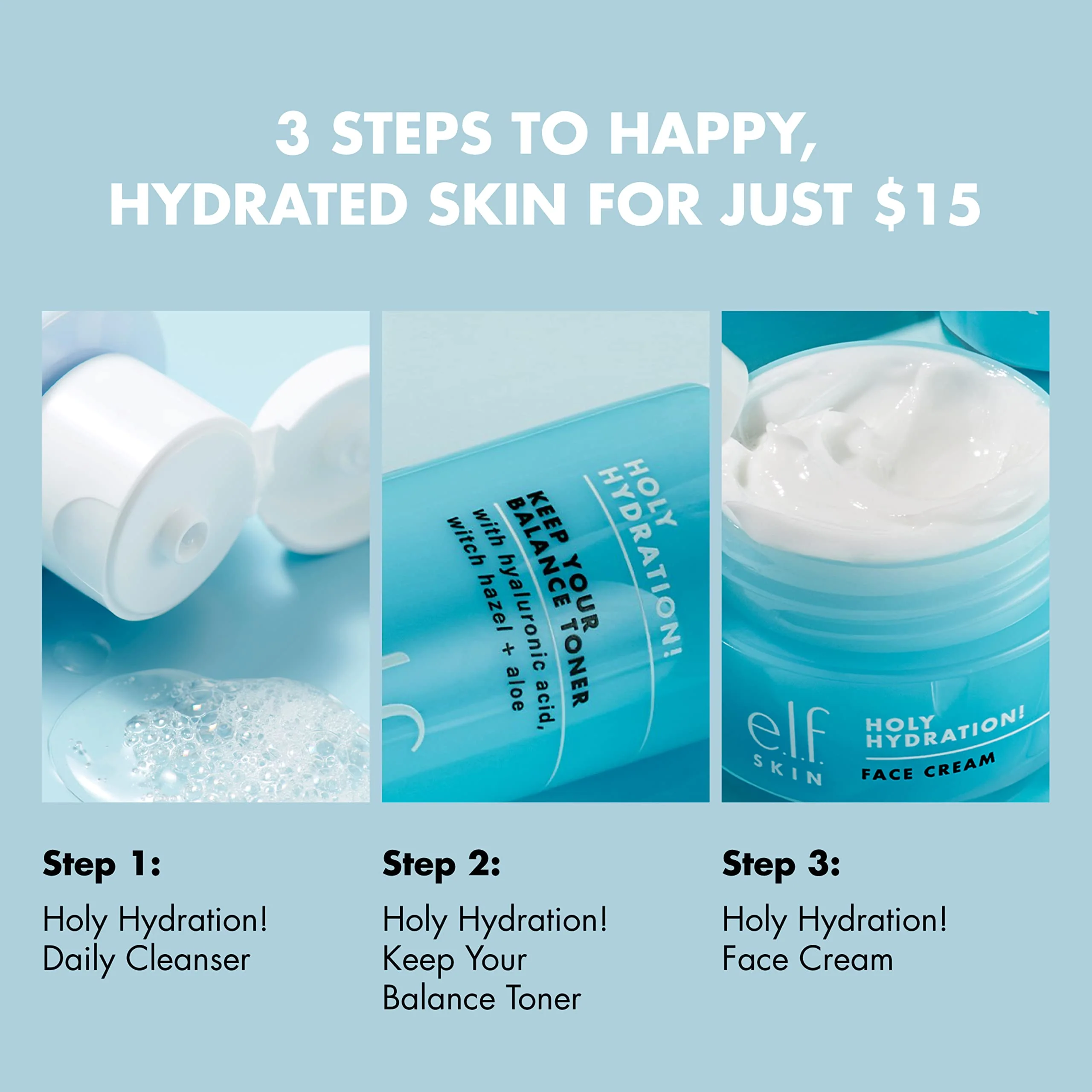 e.l.f. Skin Holy Hydration! The Essentials Mini Kit, Cleanser, Toner & Moisturizer for Hydrated & Balanced Skin, TSA-Friendly Sizes - Image 6