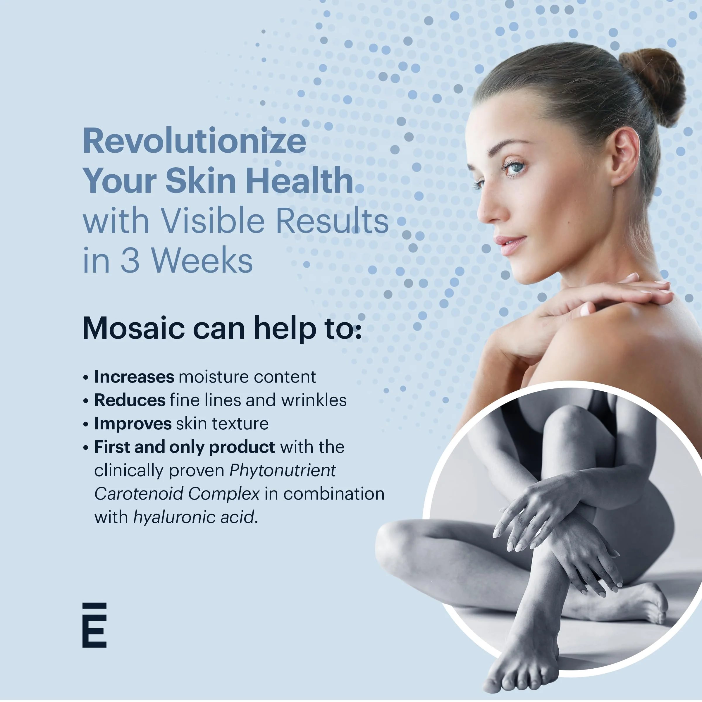ELYSIUM Mosaic - Hyaluronic Acid Supplement - Clinically Proven - Fights Fine Lines & Skin Aging - Collagen Supplement - 30-Day Supply (Vegan Softgels) - Image 8