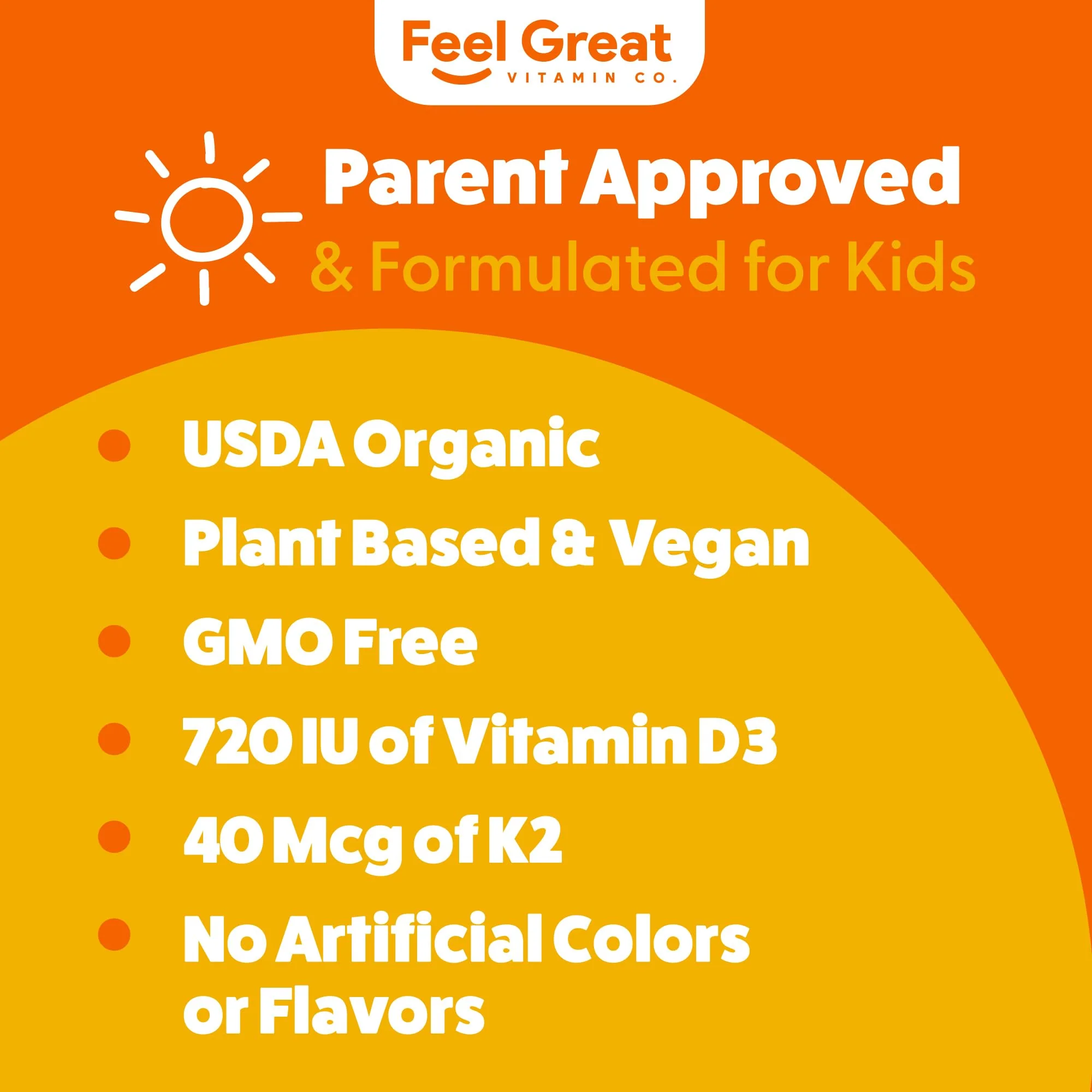 Feel Great USDA Organic Liquid Vitamin D Drops for Infants & Toddlers (2 oz) w/ K2 for Absorption | Vitamin D for Kids Supports Immune Support & Bone Health | Sugar Free, Vegan, Non-GMO & Gluten Free - Image 4