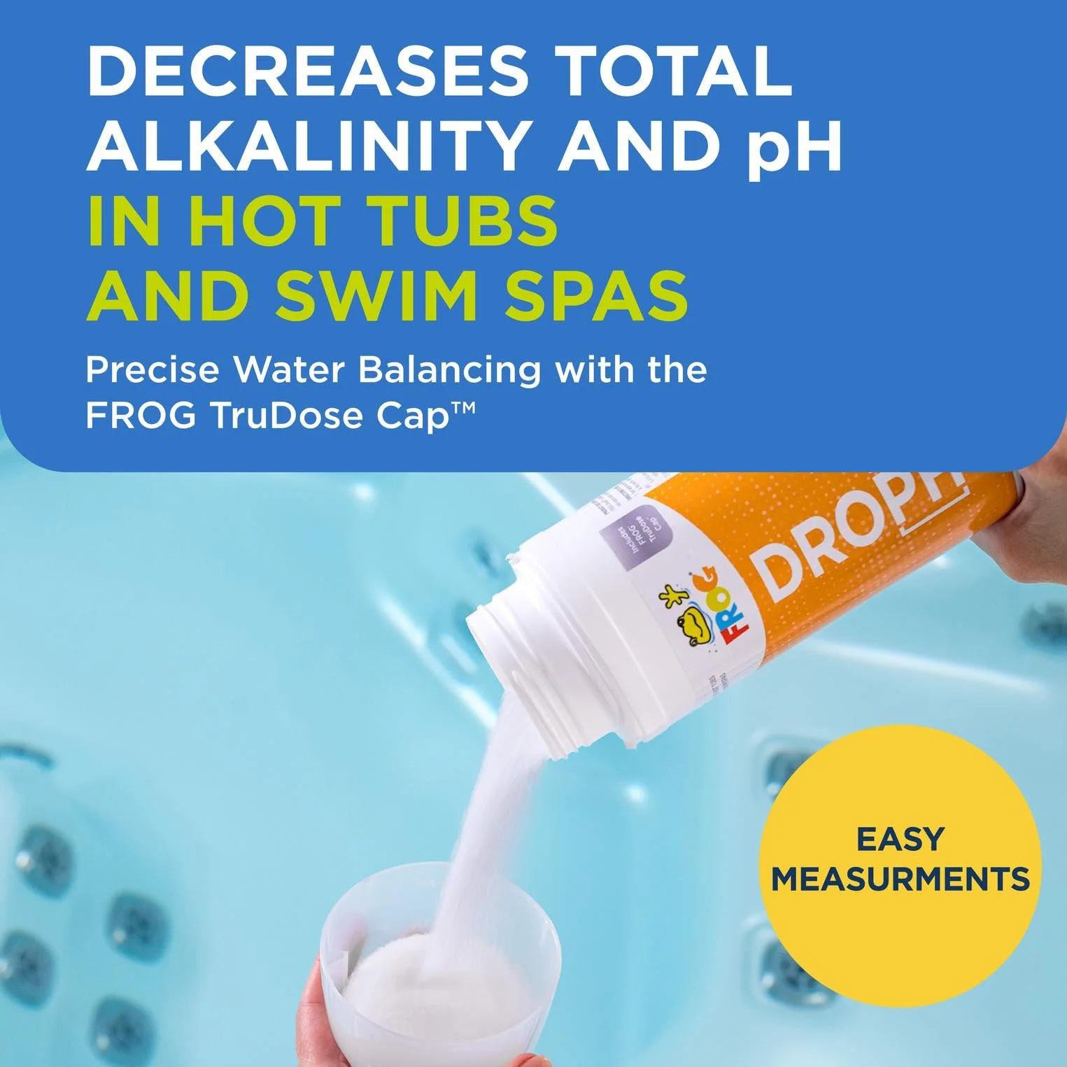 FROG DropH pH and Total Alkalinity Decreaser for Hot Tubs and Swim Spas - 3 lb Bottle with TruDose Measuring Cap for Easy Maintenance & Balancing - 1 Pack - Image 8