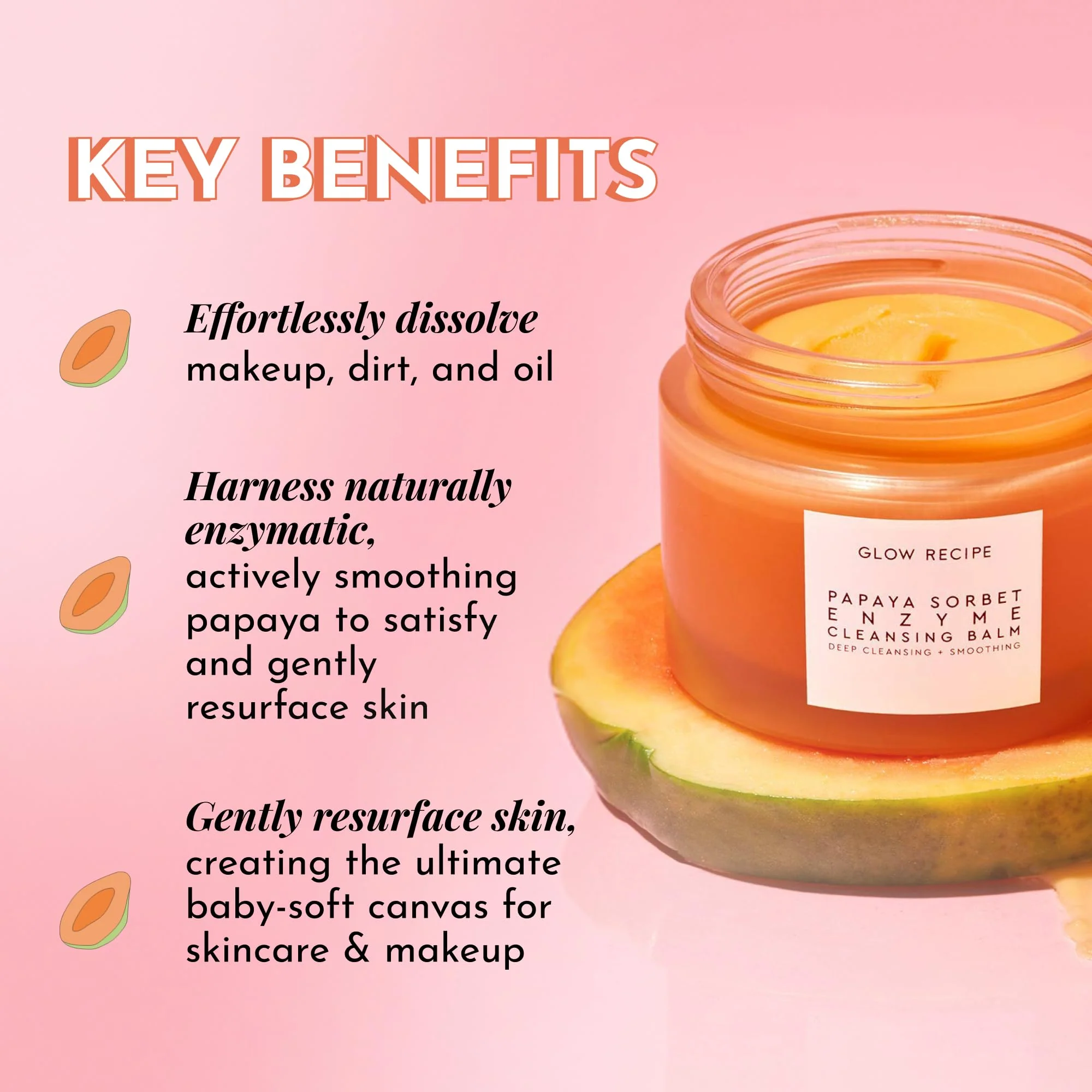 Glow Recipe Papaya Enzyme Cleansing Balm, Korean Double Cleanse First Cleanser, Makeup Remover + Cleansing Oil Balm, Gentle Exfoliating Face Cleanser, Hydrating (3.38 oz) - Image 9