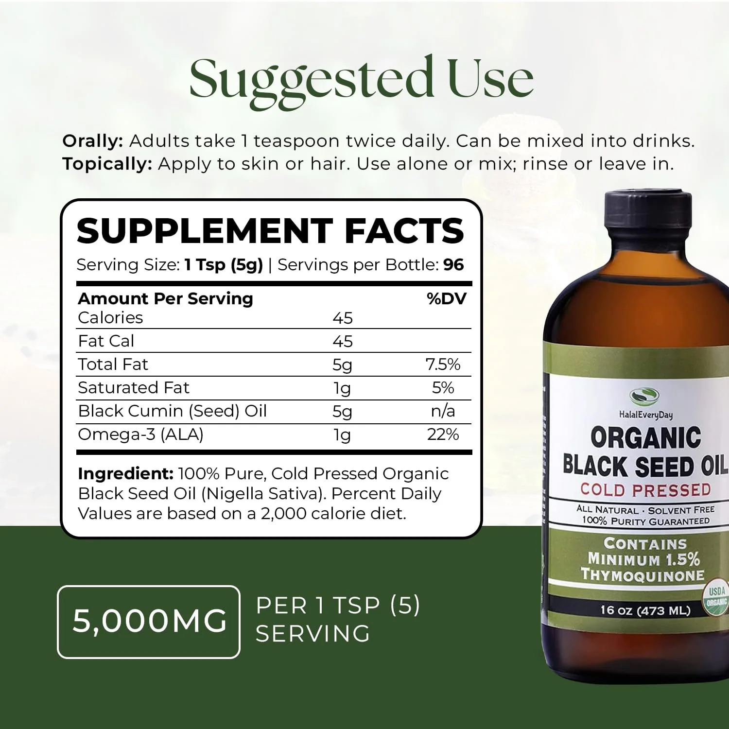 HalalEveryDay Organic Black Seed Oil - USDA Certified, Cold Pressed Glass Bottle 16oz - Over 1.5% Thymoquinone Turkish Black Cumin Nigella Sativa Non-GMO 100% Pure Blackseed Oil - Image 7
