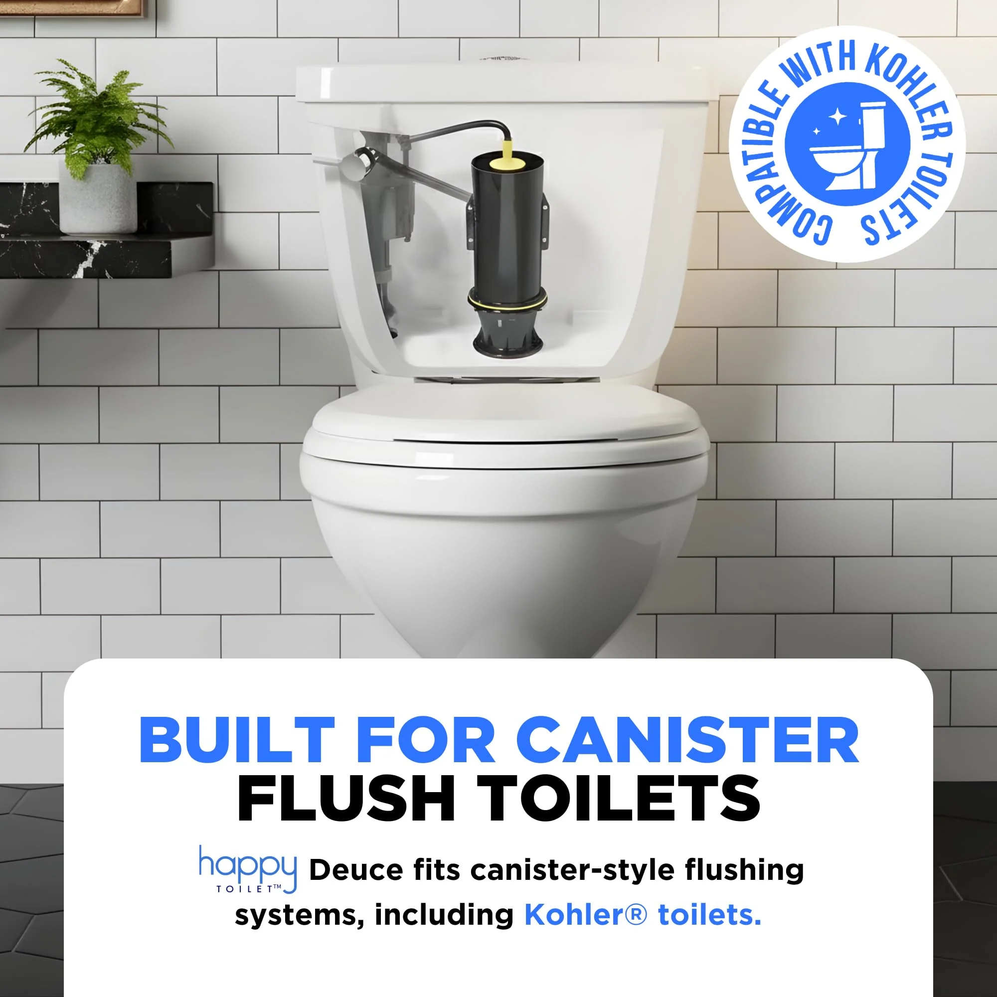 Happy Toilet Cleaner Deuce - Compatible w Kohler Toilets & Canister Flushing Systems - Automatic Toilet Bowl Cleaner - Easy to Install Toilet Tablet Holder, Self-Cleaning Toilet System - Image 7