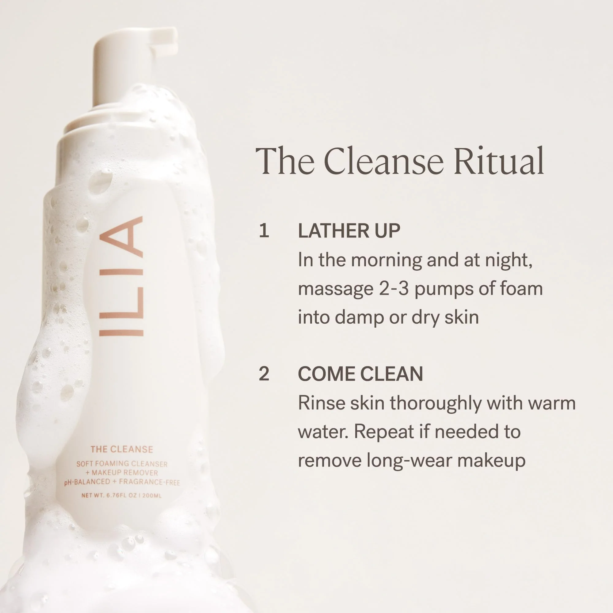 ILIA - The Cleanse Soft Foaming Cleanser + Makeup Remover | Replenish, Hydrate, Cleanse, Soften, Refresh Skin | Non-Toxic, Vegan, Cruelty-Free, Clean (6.76 fl oz | 200 ml) - Image 4