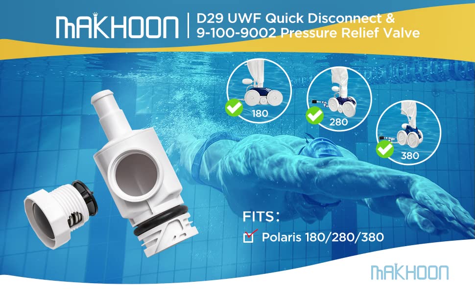 MAKHOON D29 UWF Quick Disconnect and 9-100-9002 Pressure Relief Valve Replacement for Polaris Zodiac 180 280 380 Pool Cleaners (1) - Image 4