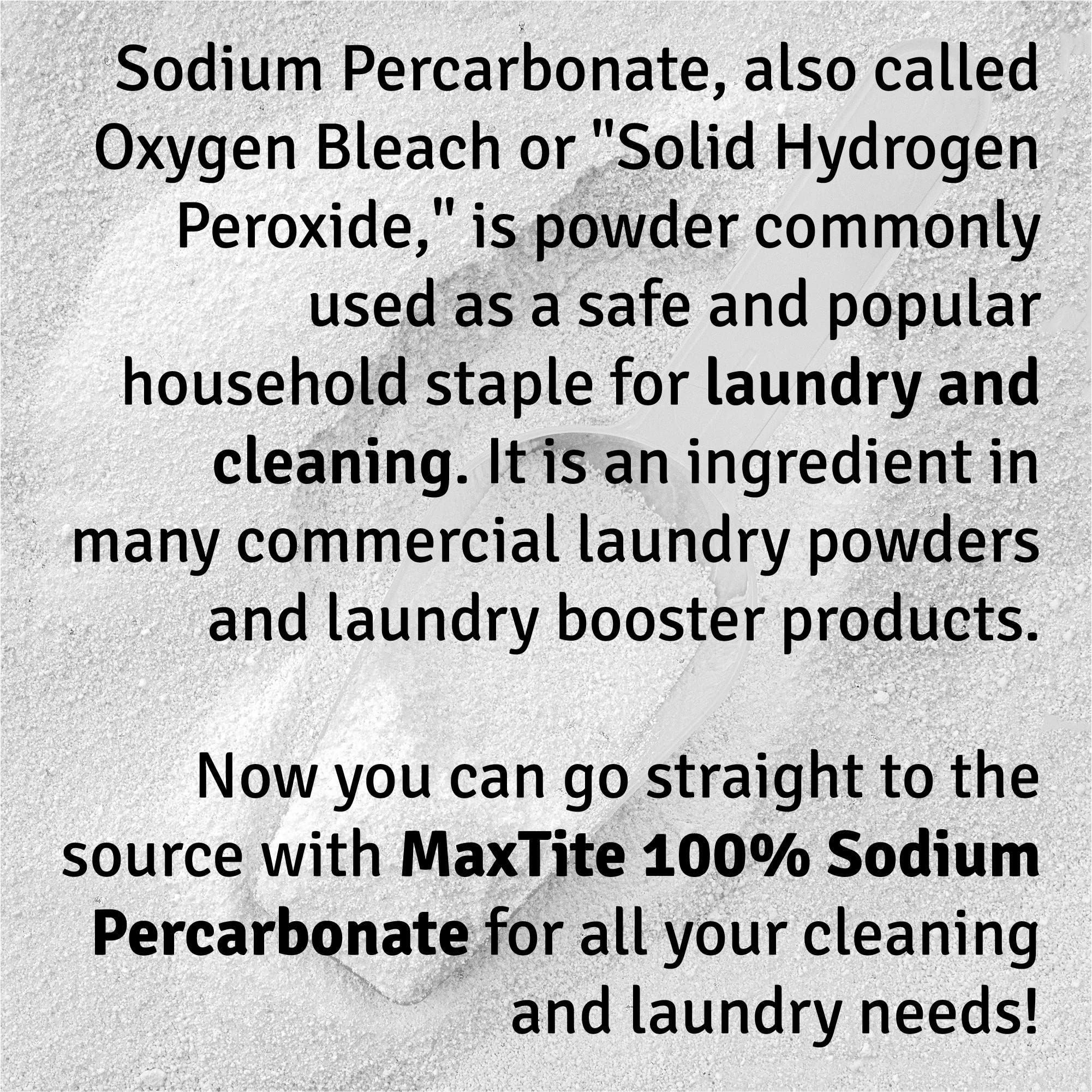 MAXTITE Sodium Percarbonate (2 lbs) - 100% Pure - Solid Hydrogen Peroxide/Oxygenated Bleach - Multi-Use Cleaner for Home & Laundry - HDPE container w/Resealable Child Resistant Cap - Image 2