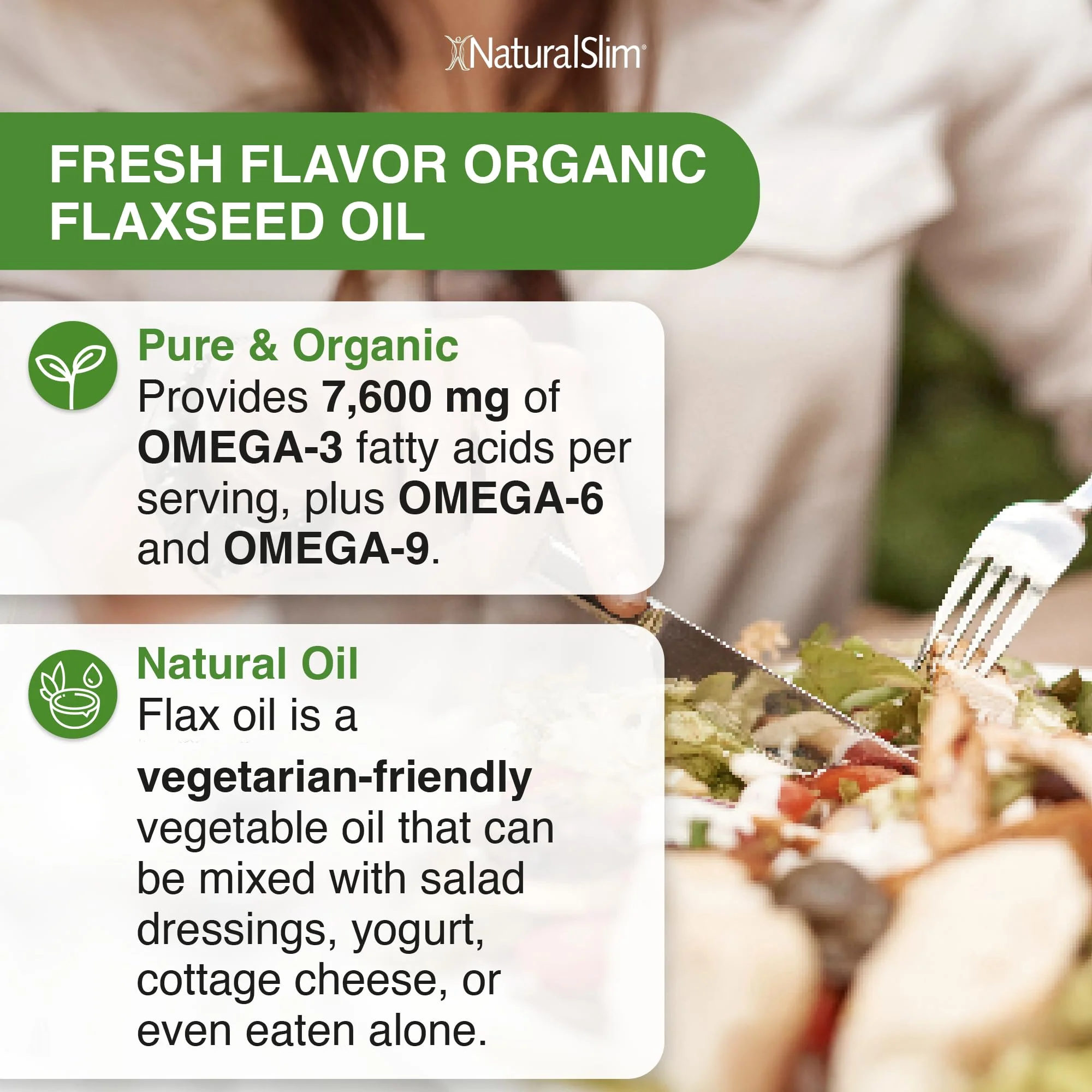 NaturalSlim Flaxseed Oil Liquid Fresh Taste Flax Oil Organic Cold Pressed & High in Omega 3 6 9 Fatty Acid Flax Seed Supplement for Healthy Cells, Hair, Skin, & Nails - Fresh Taste 16 fl. Oz. - Image 4