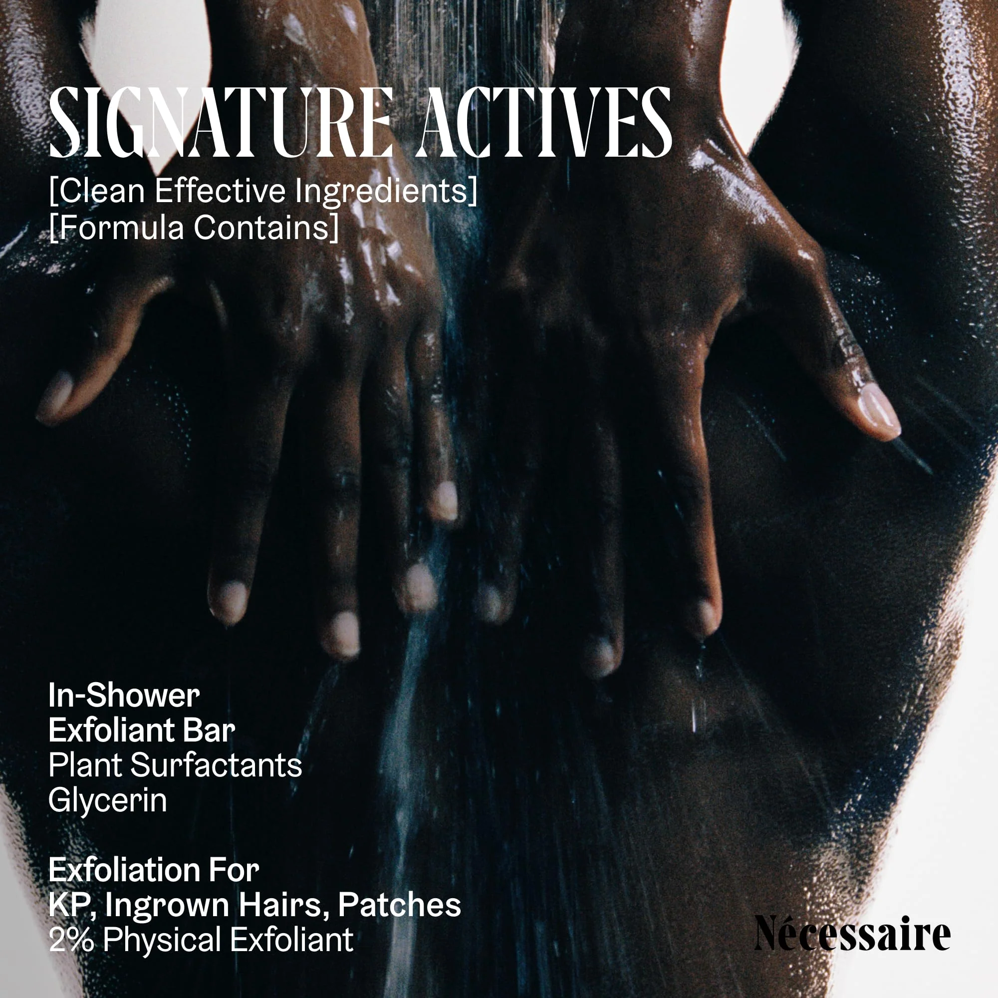 Nécessaire The Body Exfoliant Bar. 2% Physical Exfoliant. 5 Ceramides. Niacinamide. Smooth KP, Rough Patches, Ingrown Hairs. Fragrance-Free. 140 g / 5 oz - Image 5