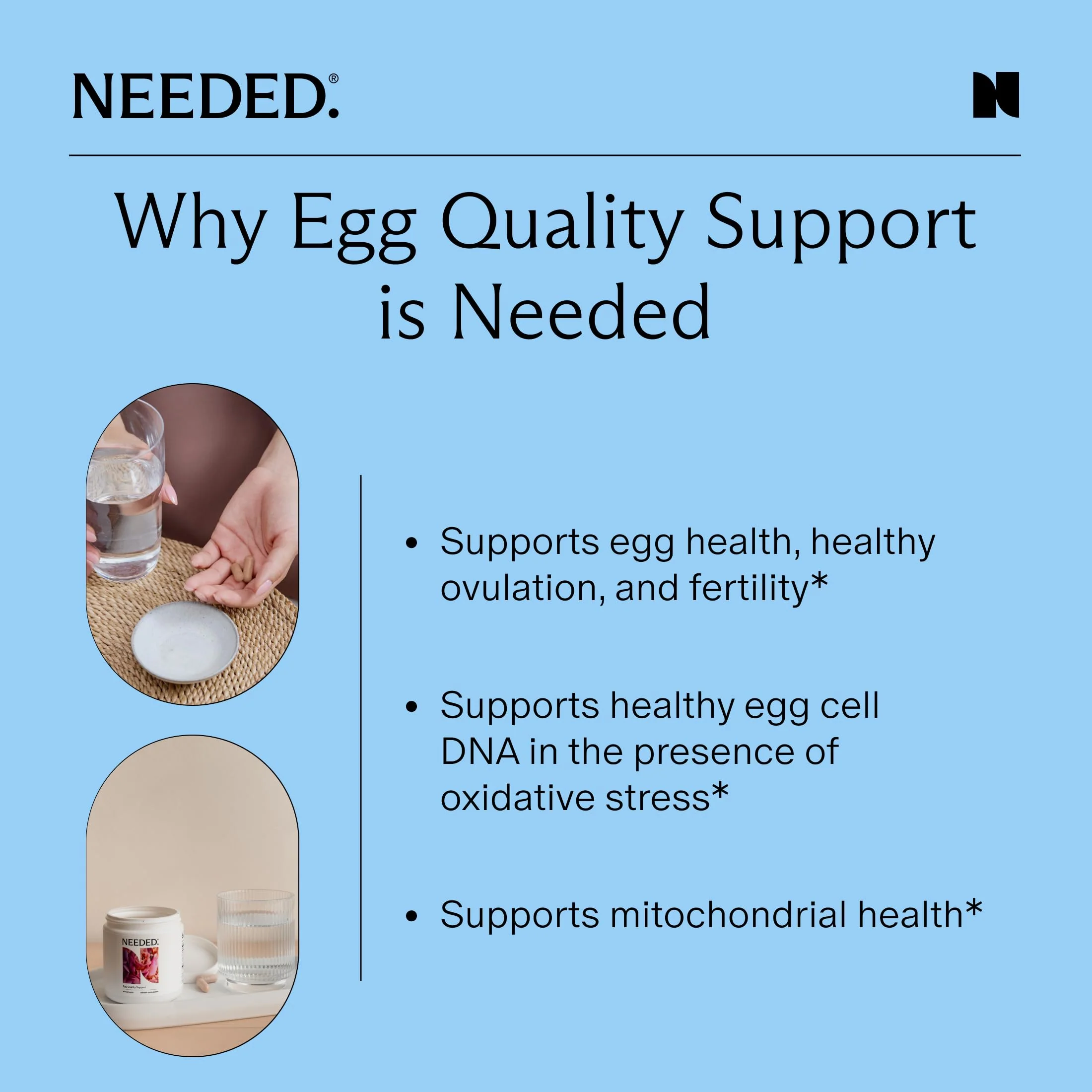 Needed. Egg Quality Support - Optimally Formulated Antioxidants Supplement for Egg Quality - Fertility Support - Fertility Supplement for Women - 60 Capsules - 30 Day Supply - Image 3