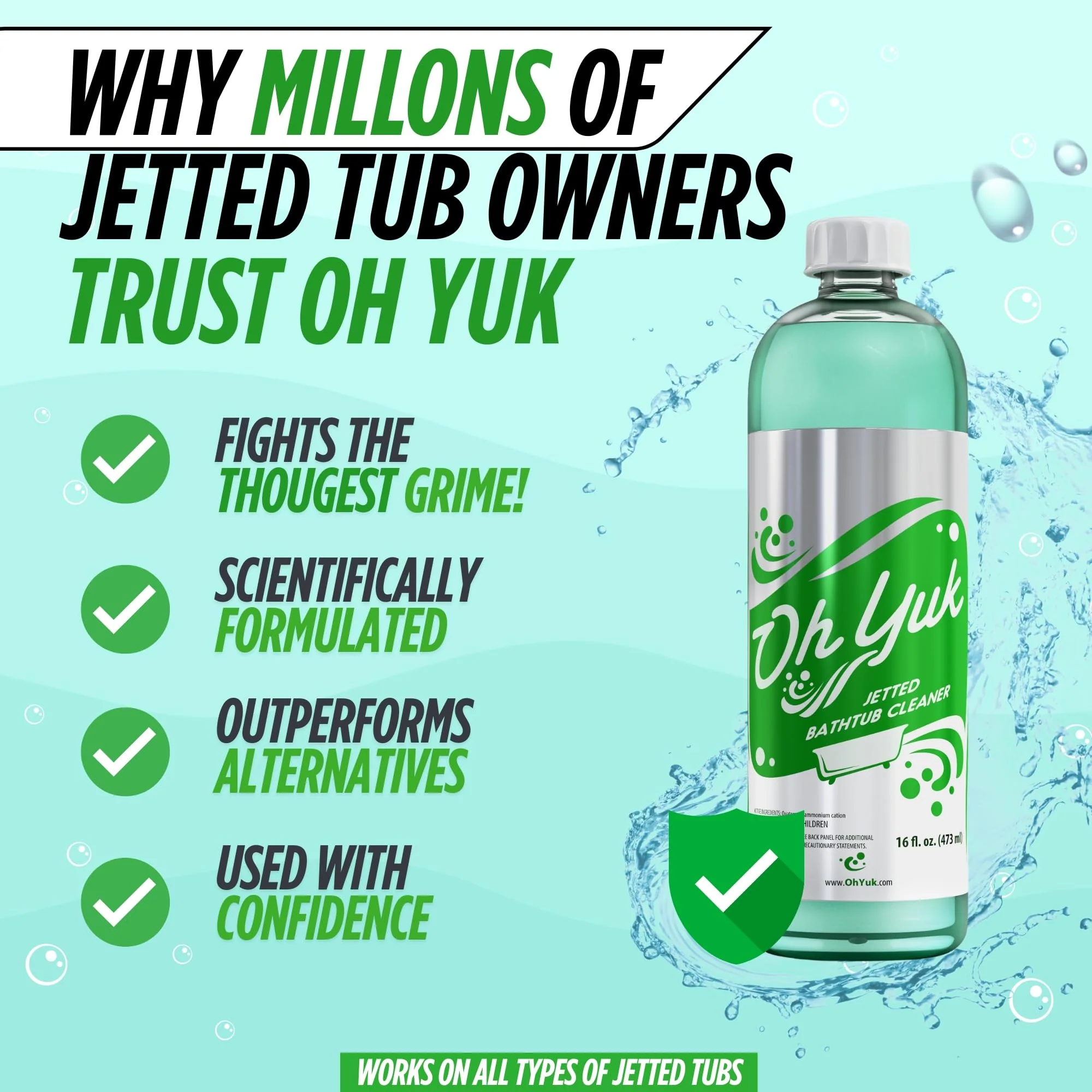 Oh Yuk Jetted Bathtub Cleaner for Jet Tubs, Whirlpools, The Most Effective Jetted Tub Cleaner, Septic Safe | Two 16 Ounce Bottles! - Image 7
