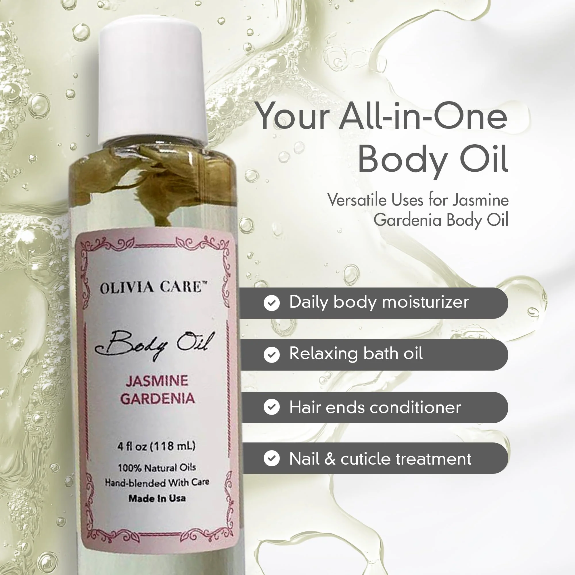 Olivia Care Jasmine Gardenia Body Oil Vegan & Natural Oil For Women | Hydrating & Moisturizing After Bath Oil - with VITAMIN E, K & Omega Fatty Acids Reduce Dry Skin - 4 OZ - Image 4
