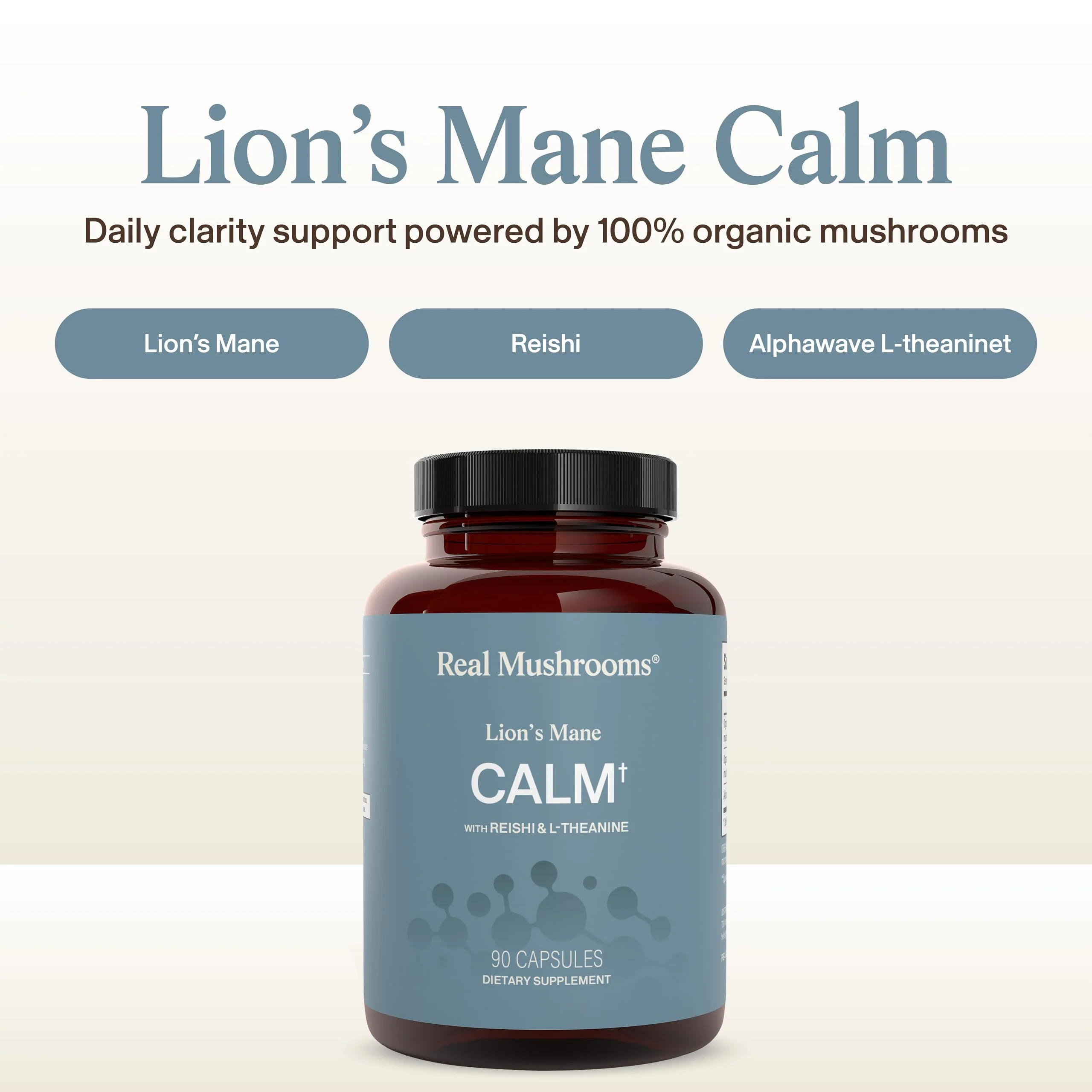 Real Muhsrooms Calm Lions Mane Capsules (90 Count) – 400mg Organic Lions Mane Fruiting Body Extracts, 200mg Organic Reishi, 200mg AlphaWave L-Theanine for Calm Clarity & Relaxed Alertness, 90ct - Image 3
