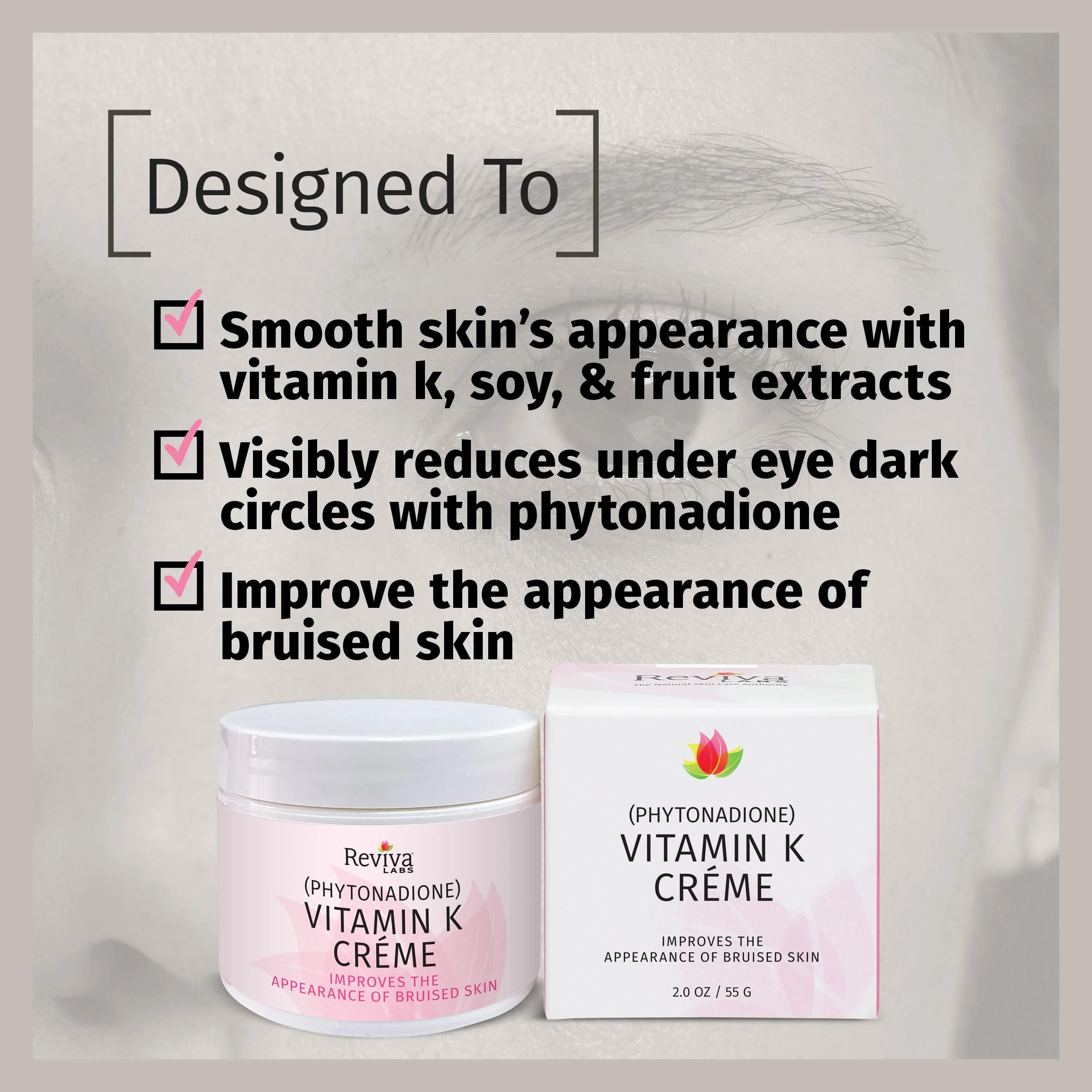 Reviva Labs Vitamin K Crème for Bruising, Under-Eye Dark Circles, and Wrinkles with Soybean Oil and Natural Fruit Extracts - 2 Oz, for Skin and Face - Image 7