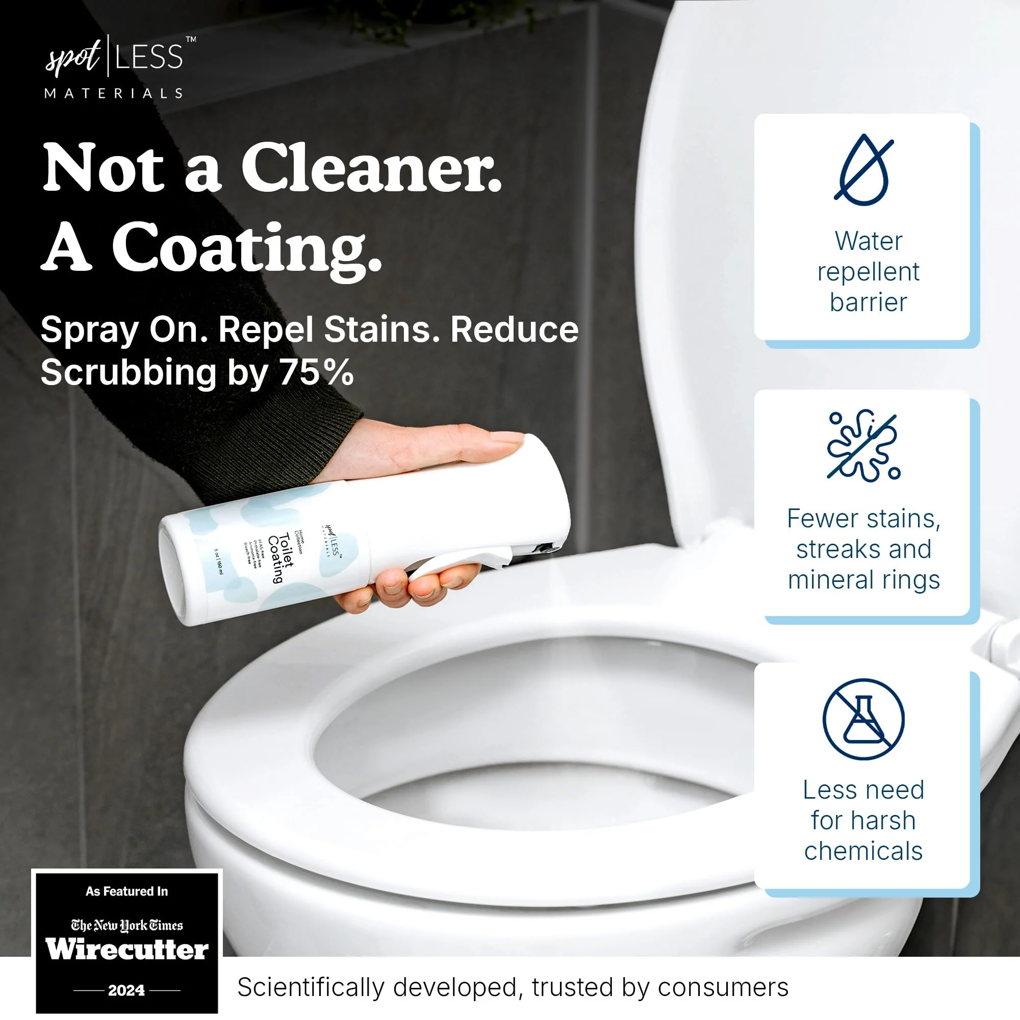 spotLESS MATERIALS Toilet Coating, Toilet Coating Spray for Ceramic and Porcelain, Water Repellent Barrier, Helps Reduce Scrubbing and Cleaning Time, PFAS Free Bathroom Essential, Cleaning Supplies - Image 7