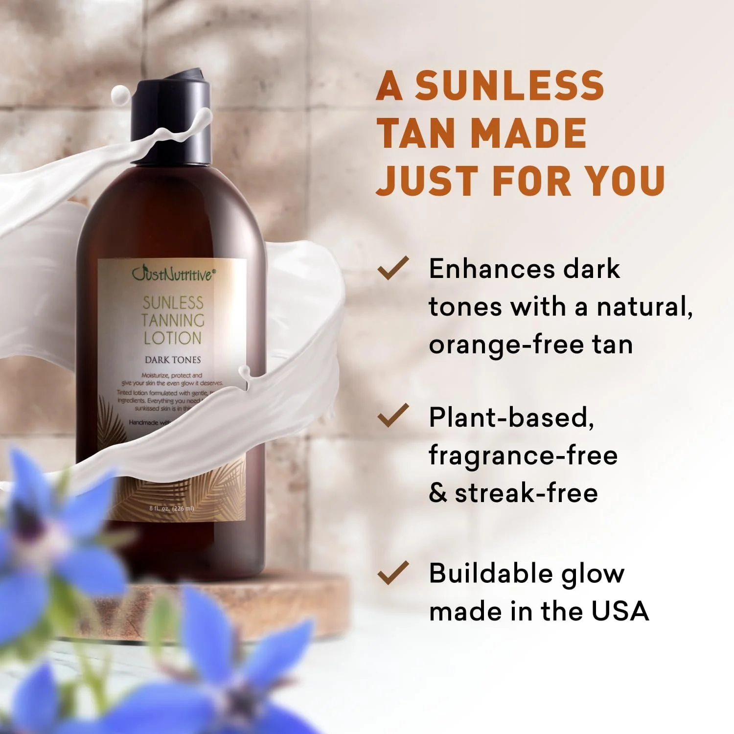 Sunless Tanning Lotion Dark Tones | Indoor Self-Tanner | Dark Tanning | Body Tanning Lotion | Sun Kiss Glow | Self-Tanning Lotion with Bronzer | Just Nutritive | 8 Oz - Image 6