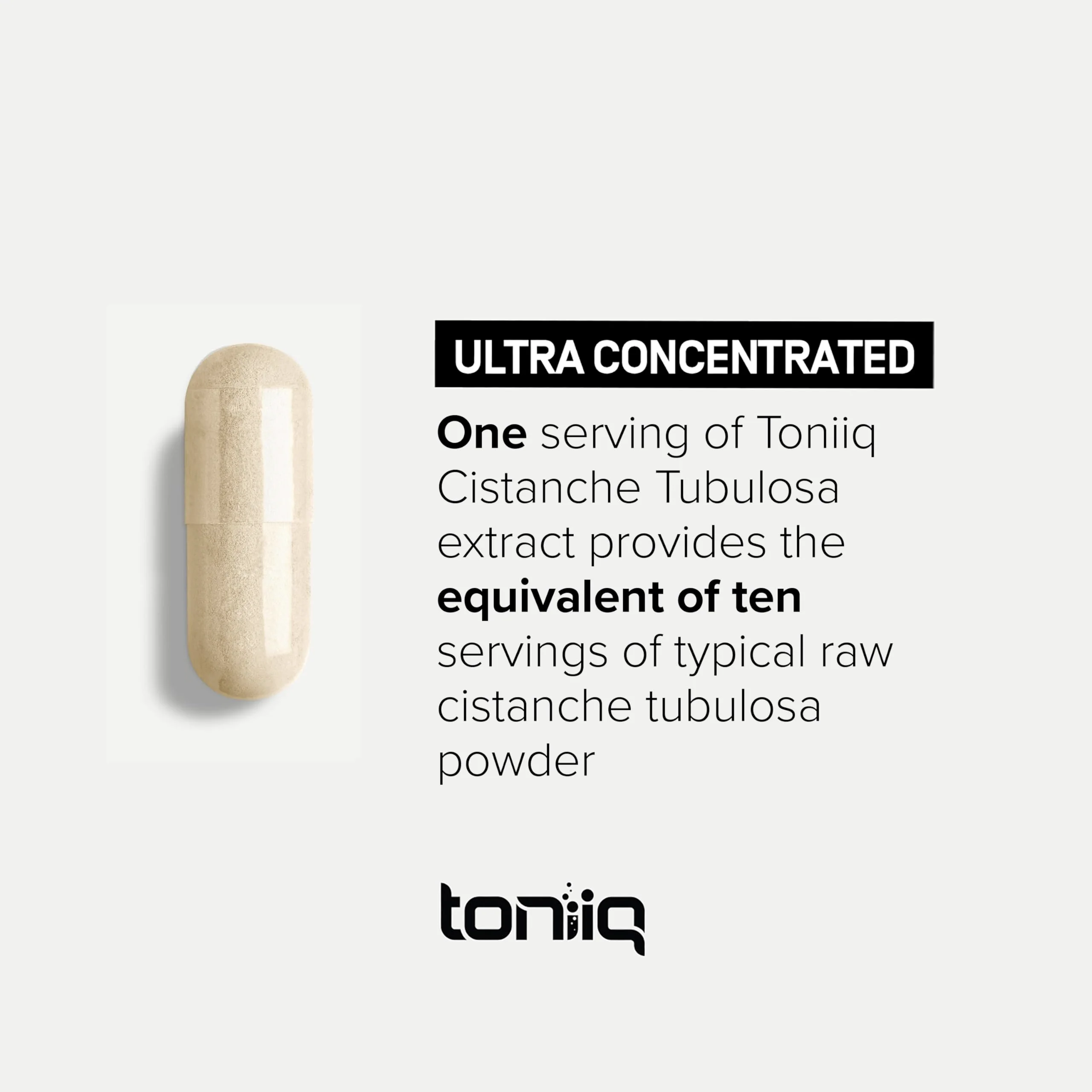 Toniiq Cistanche Tubulosa Extract - Ultra High Potency 10:1 Extract with 50% Echinacoside & 10% Verbascoside - Highly Concentrated - Third-Party Lab Tested - 60 Capsules - Image 5