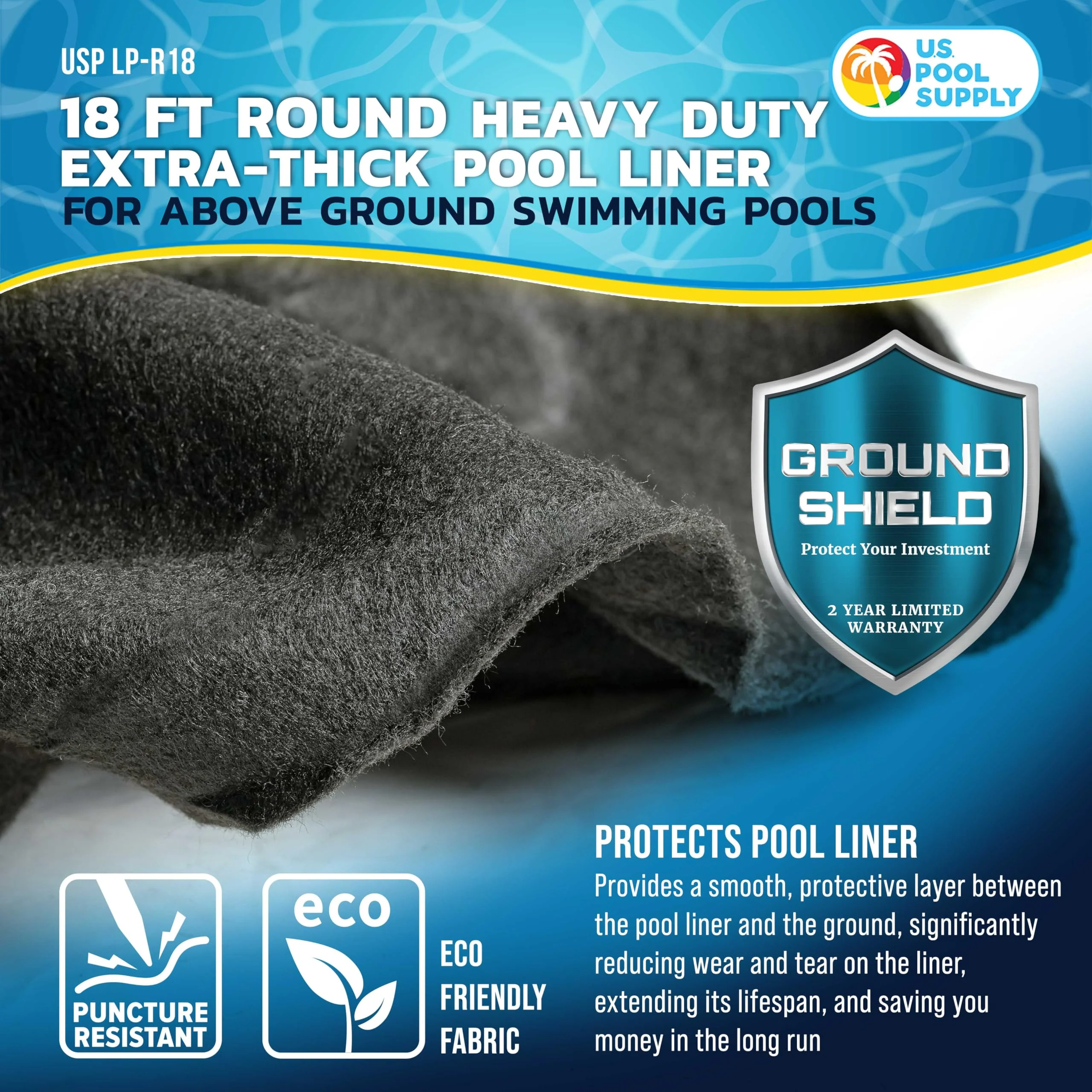 U.S. Pool Supply Ground Shield 18-Foot Round Heavy Duty Pool Liner Pad for Above Ground Swimming Pools - Protects Pool Liner, Prevents Punctures, Weed Barrier, Eco-Friendly Fabric - Extends Liner Life - Image 7