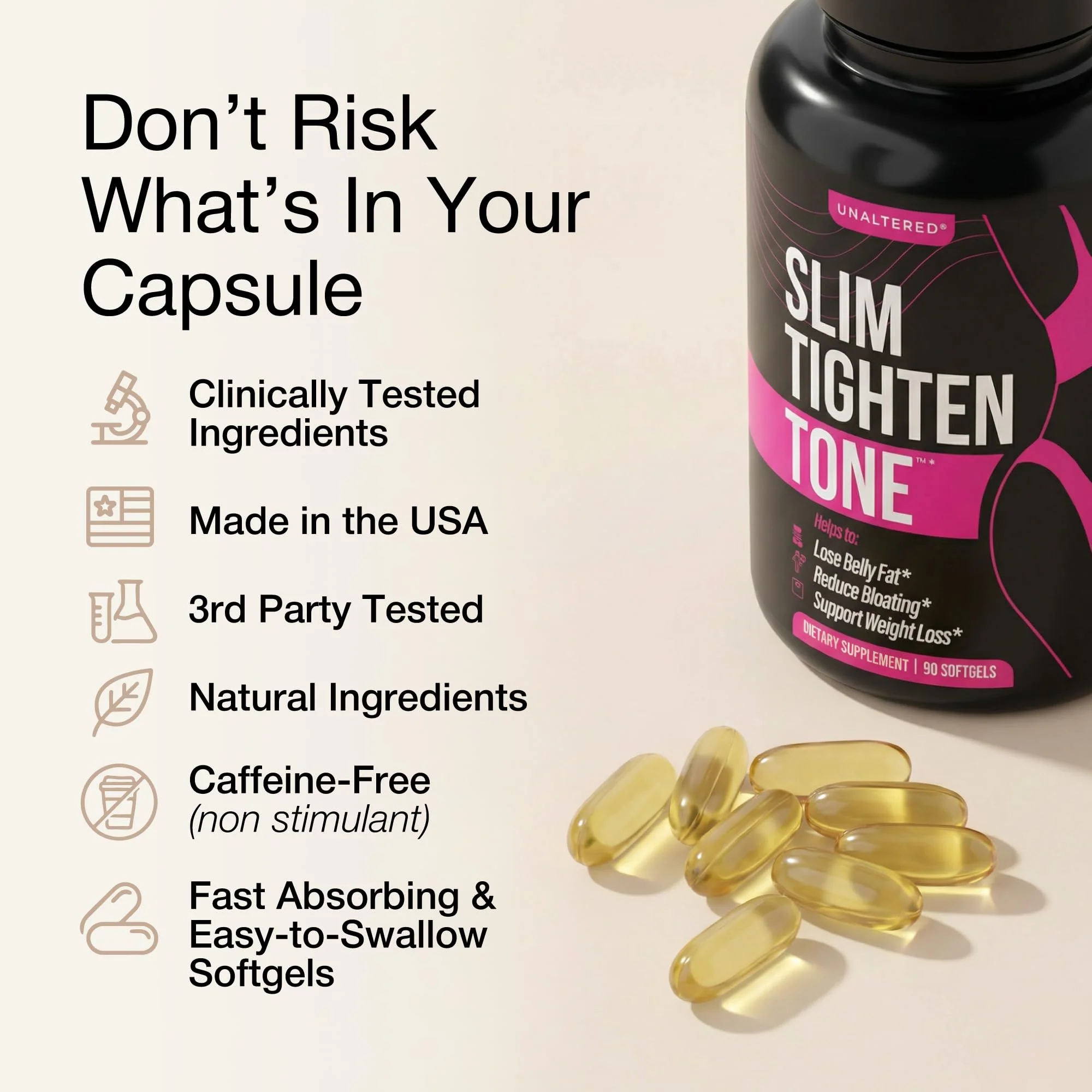 UNALTERED Belly Fat Burner for Women - Slim Waist, Lose Stomach Fat, Reduce Bloating - Natural Weight Loss Pills, Appetite Suppressant, & Metabolism Booster - 90 Capsules - Image 7