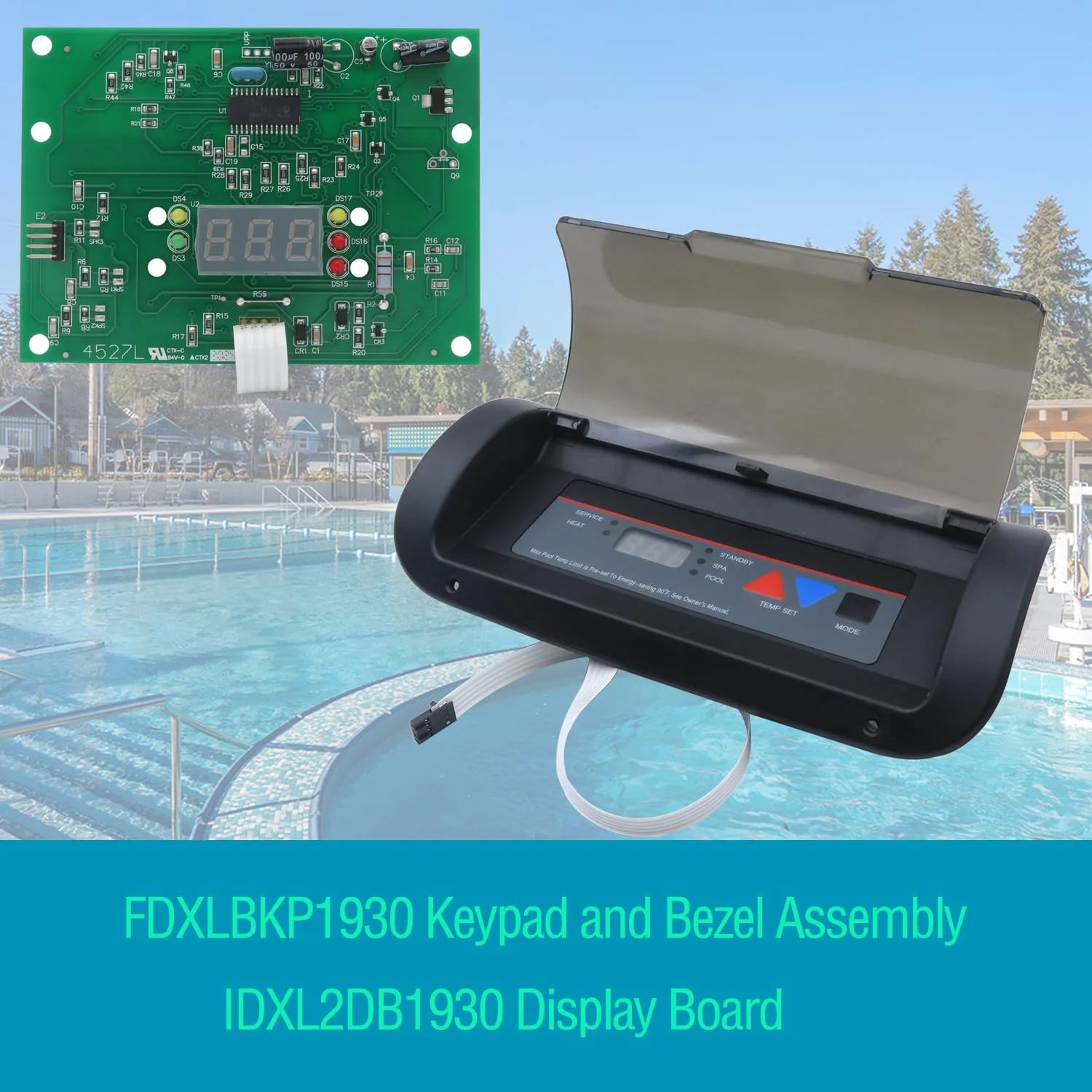 Upgraded FDXLBKP1930 Keypad and Bezel Assembly and IDXL2DB1930 Display Board Compatible with Hayward Universal H-Series Low NOX Pool Heater H150FDN H150FDP H200FDN H250FDN H300FDN H350FDN H400FDN - Image 4
